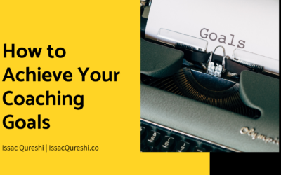 How to Achieve Your Coaching Goals